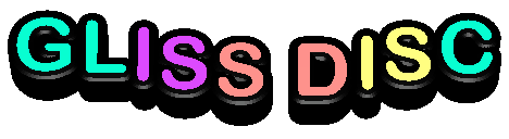 The name GLISS DISC in oscillating rainbow text.